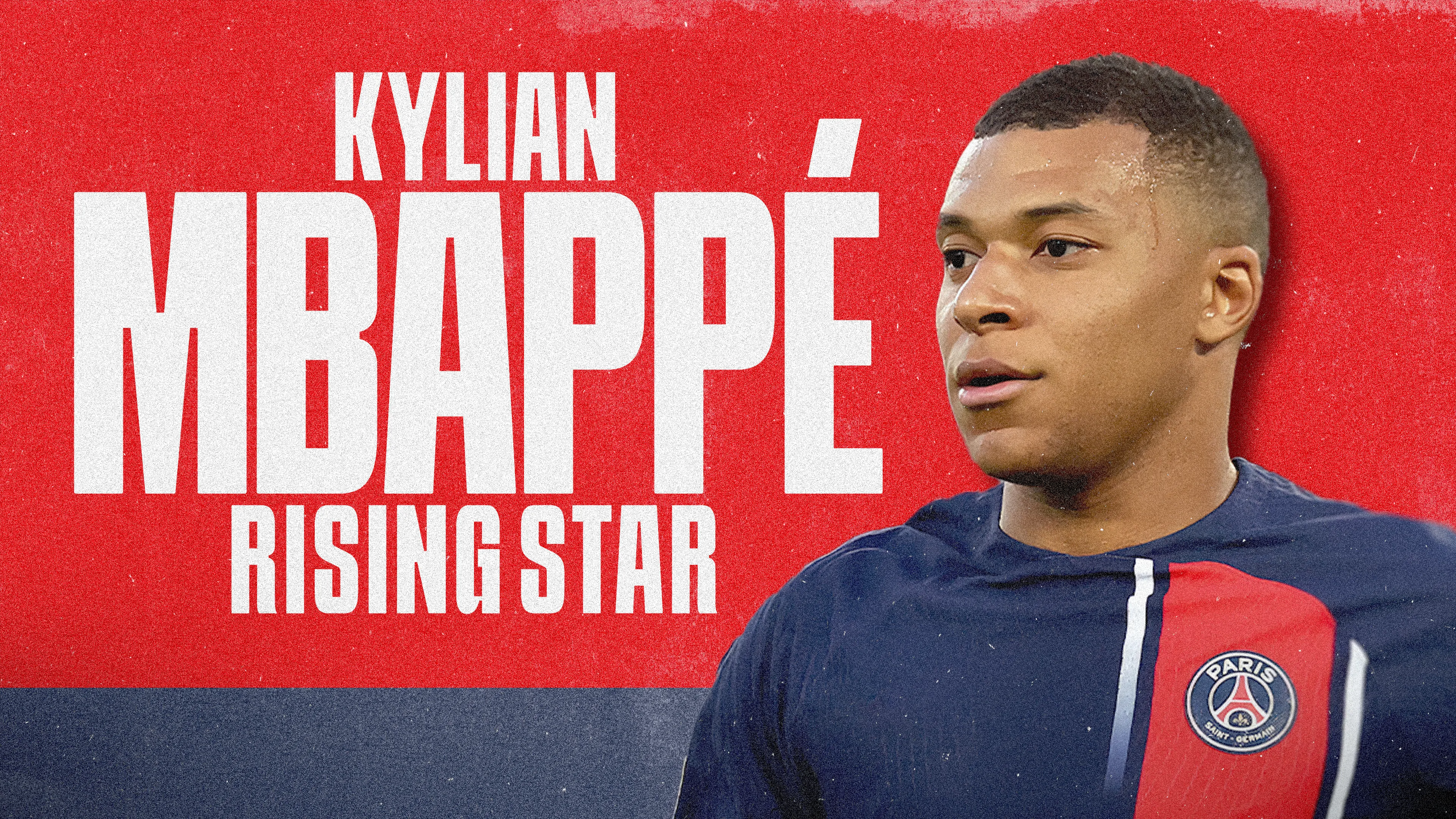 Kylian Mbappé: Rising Star poster